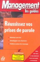 Couverture du livre « Reussissez vos prises de parole » de Lionel Bellenger aux éditions Esf