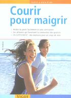 Couverture du livre « Courir pour maigrir » de Markus Hederer aux éditions Vigot