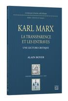 Couverture du livre « Karl Marx : la transparence et les entraves, une lecture critique » de Boyer/Alain aux éditions Vrin