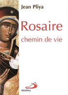 Couverture du livre « Rosaire ; chemin de vie » de Jean Pliya aux éditions Mediaspaul