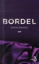 Couverture du livre « Bordel » de Sophie Bonnet aux éditions Belfond