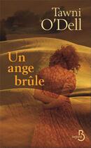 Couverture du livre « Un ange brûlé » de Tawni O'Dell aux éditions Belfond