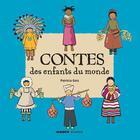 Couverture du livre « Contes des enfants du monde » de Patricia Geis aux éditions Mango