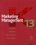 Couverture du livre « Marketing management (13e édition) » de Philip Kotler et Kevin Keller et Bernard Dubois et Delphine Manceau aux éditions Pearson