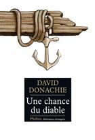 Couverture du livre « Une chance du diable » de David Donachie aux éditions Phebus