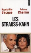 Couverture du livre « Les Strauss-Kahn » de Ariane Chemin et Raphaelle Bacque aux éditions Points