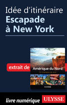 Couverture du livre « Idée d'itinéraire - Escapade à New York » de  aux éditions Epagine