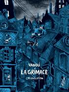 Couverture du livre « La grimace » de Vincent Vanoli aux éditions L'association
