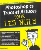 Couverture du livre « Photoshop Cs ; Trucs Et Astuces Pour Les Nuls » de Phyllis Davis aux éditions First Interactive