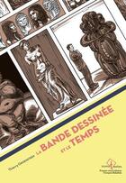 Couverture du livre « La bande dessinée et le temps Tome 3 : système de la bande dessinée » de Thierry Groensteen aux éditions Pu Francois Rabelais