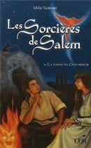 Couverture du livre « Les sorcières de Salem t.5 ; la danse du chapardeur » de Millie Sydenier aux éditions Les Editeurs Reunis