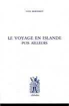 Couverture du livre « Voyages en islande puis ailleurs » de Yves Bergeret aux éditions Alidades