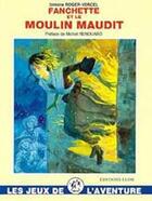 Couverture du livre « Fanchette et le moulin maudit » de Simone Roger-Vercel aux éditions Elor