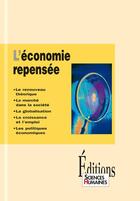 Couverture du livre « L'économie repensée » de Philippe Cabin aux éditions Sciences Humaines