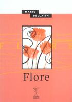 Couverture du livre « Flore » de Mario Bellatin aux éditions Passage Du Nord Ouest