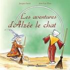 Couverture du livre « Les aventures d'Alzee le chat » de Jean-Luc Pion et Jacques Sacre aux éditions Chamamuse