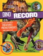 Couverture du livre « Dino records » de  aux éditions National Geographic Kids