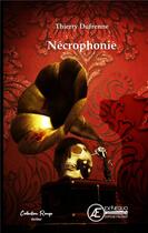 Couverture du livre « Nécrophonie » de Thierry Dufrenne aux éditions Ex Aequo
