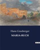 Couverture du livre « MARIA-BUCH » de Grasberger Hans aux éditions Culturea