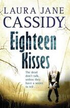 Couverture du livre « Eighteen Kisses » de Cassidy Laura Jane aux éditions Penguin Books Ltd Digital