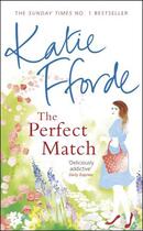 Couverture du livre « The Perfect Match » de Katie Fforde aux éditions Random House Digital