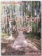 Couverture du livre « The Girl From Keller's » de Harold Bindloss aux éditions Ebookslib