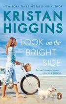Couverture du livre « Look on the bright side » de Kristan Higgins aux éditions Random House Uk