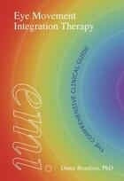 Couverture du livre « Eye Movement Integration Therapy » de Danie Beaulieu aux éditions Crown House Digital