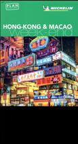Couverture du livre « Guide vert week-end hong-kong, macao » de Collectif Michelin aux éditions Michelin
