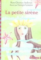 Couverture du livre « La petite sirene » de Andersen/Lemoine aux éditions Gallimard-jeunesse