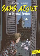 Couverture du livre « Sans atout et le cheval fantôme » de Boileau-Narcejac aux éditions Gallimard-jeunesse