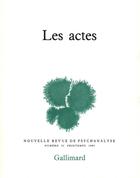 Couverture du livre « Les actes » de  aux éditions Gallimard