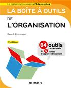 Couverture du livre « La boîte à outils : de l'organisation (3e édition) » de Benoit Pommeret aux éditions Dunod