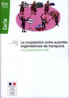 Couverture du livre « La coopération entre autorités organisatrices de transports ; le syndicats mixtes SRU » de  aux éditions Cerema