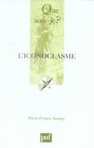 Couverture du livre « L'iconoclasme » de Marie-France Auzepy aux éditions Que Sais-je ?