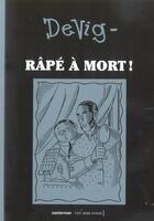 Couverture du livre « Rape a mort ! » de De Vig aux éditions Casterman