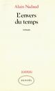 Couverture du livre « L'envers du temps » de Alain Nadaud aux éditions Denoel