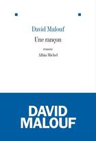 Couverture du livre « Une rançon » de David Malouf aux éditions Albin Michel