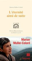 Couverture du livre « L'éternité, ainsi de suite... » de Marion Muller-Colard aux éditions Bayard