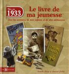 Couverture du livre « 1933 ; le livre de ma jeunesse » de Leroy Armelle et Laurent Chollet aux éditions Hors Collection