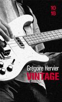 Couverture du livre « Vintage » de Gregoire Hervier aux éditions 10/18
