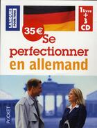 Couverture du livre « Se perfectionner en allemand » de Sylvia Schwanitz aux éditions Langues Pour Tous