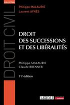 Couverture du livre « Droit des successions et des libéralités (11e édition) » de Philippe Malaurie et Claude Brenner aux éditions Lgdj