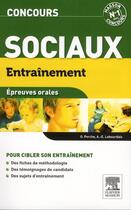 Couverture du livre « Entraînement ; concours sociaux ; épreuve orale (2e édition) » de Olivier Perche et Anne-Eva Lebourdais aux éditions Elsevier-masson