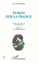 Couverture du livre « Écrits sur la France » de Jean Pailler et Jose Maria Eca De Queiros aux éditions Editions L'harmattan