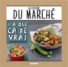 Couverture du livre « La cuisine du marché » de  aux éditions Mango