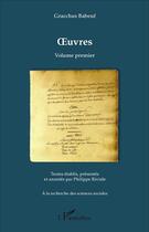 Couverture du livre « Oeuvres Tome 1 » de Gracchus Baboeuf aux éditions L'harmattan