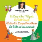 Couverture du livre « Marlène Jobert raconte ; le loup et les 7 biquets, le Petit Poucet, Aladin, la Belle au Bois dormant » de Marlène Jobert aux éditions Glenat Jeunesse