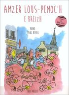 Couverture du livre « Amzer louz-pemoc'h e breizh » de Paul Burel et Nono aux éditions Skol Vreizh