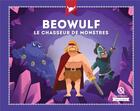 Couverture du livre « Beowulf ; le chasseur de monstres » de  aux éditions Quelle Histoire